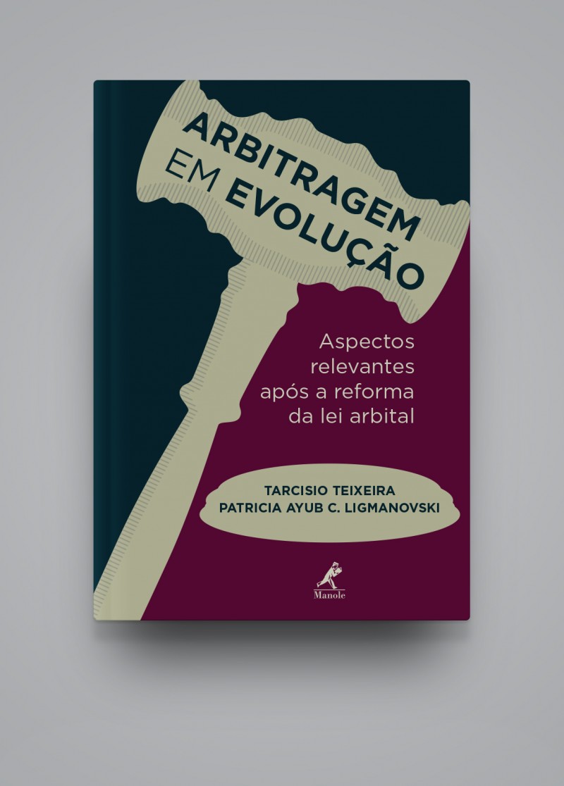 Arbitragem em Evolução - reforma da lei arbitral