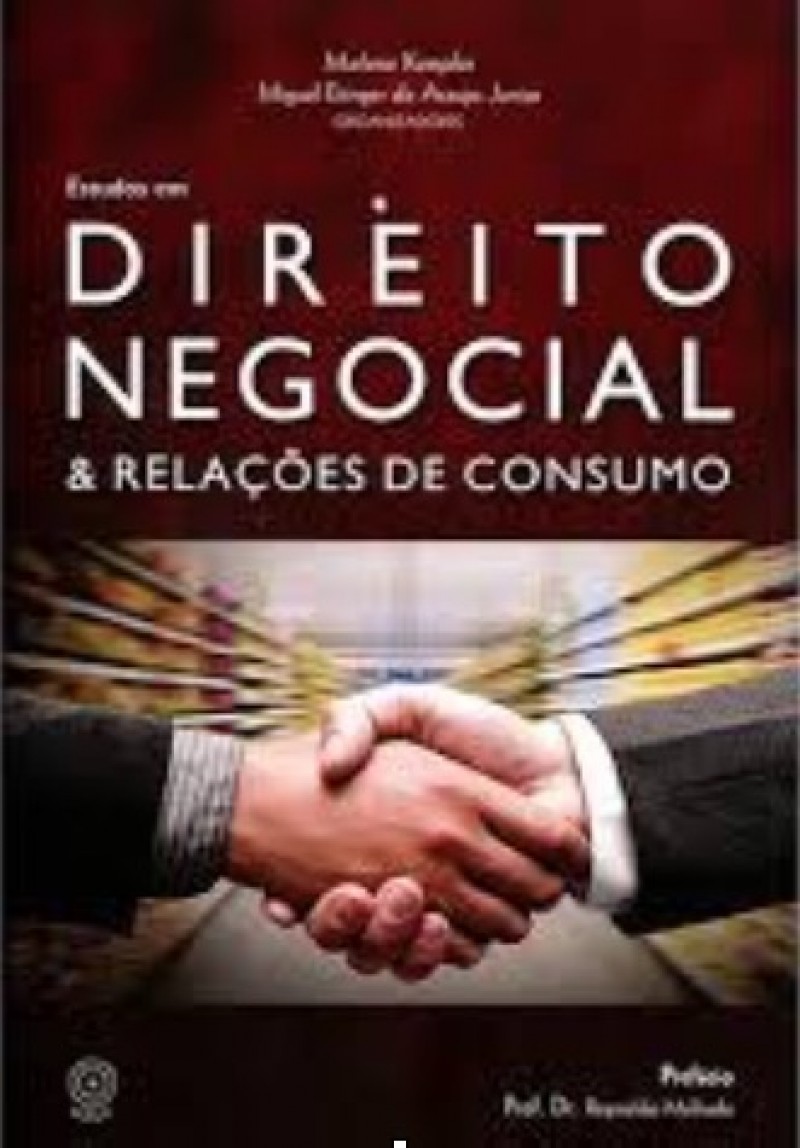 Direito Negocial e Relações de Consumo