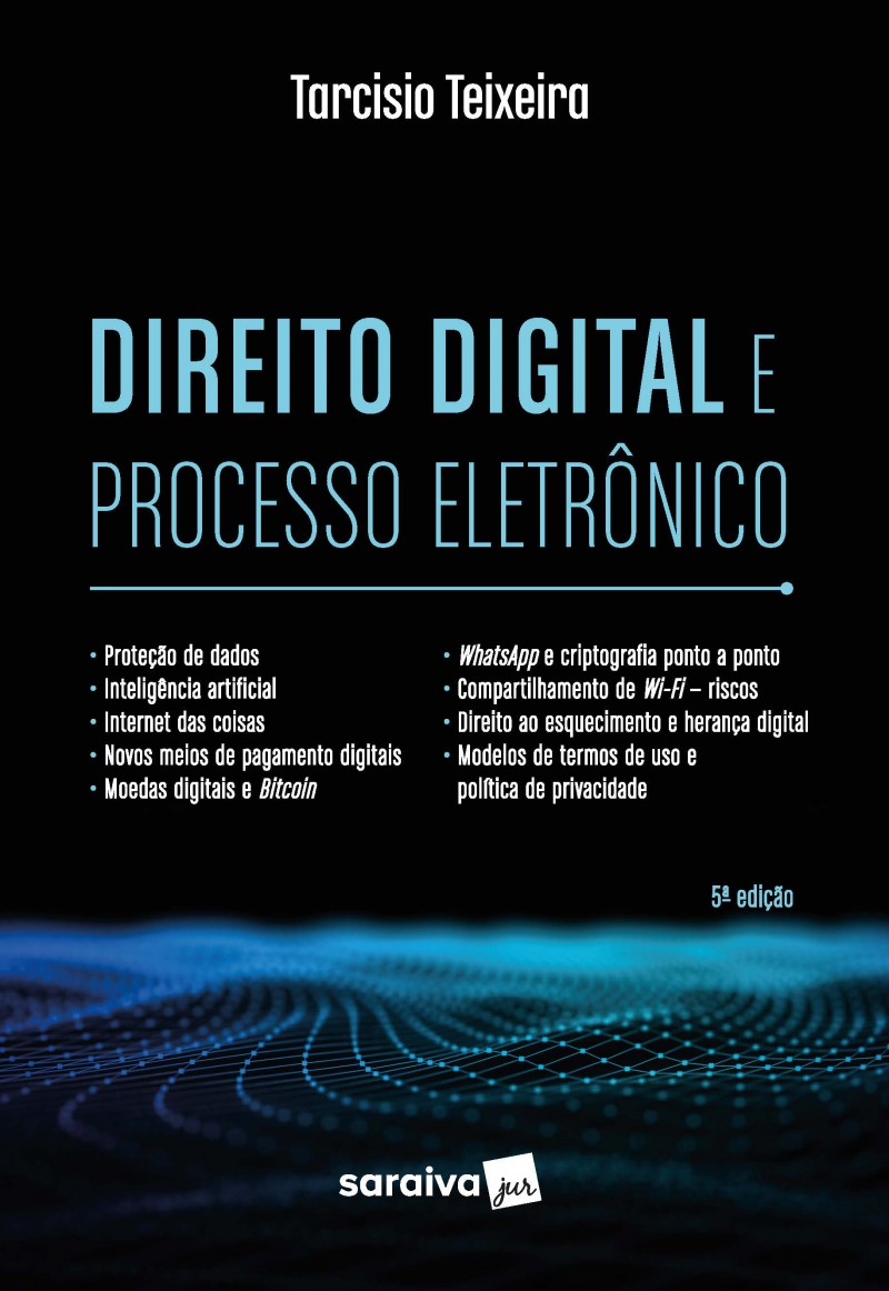 Direito Digital e Processo Eletrônico (cf LGPD)